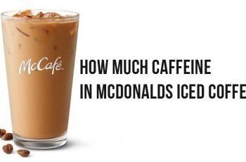 How Much Caffeine In Mcdonalds Iced Coffee?