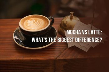 Mocha Vs Latte: What’s The Biggest Difference Between Latte And Mocha?