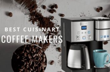Best Cuisinart Coffee Maker of 2022: A Beginners Review of Cuisinart’s Best Machines